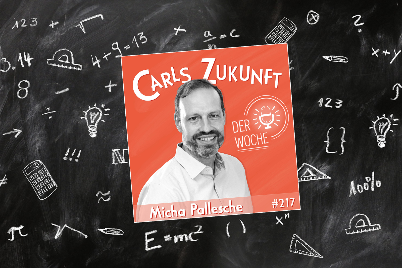 #217 Micha Pallesche – Was bedeutet Zukunft für Schule?