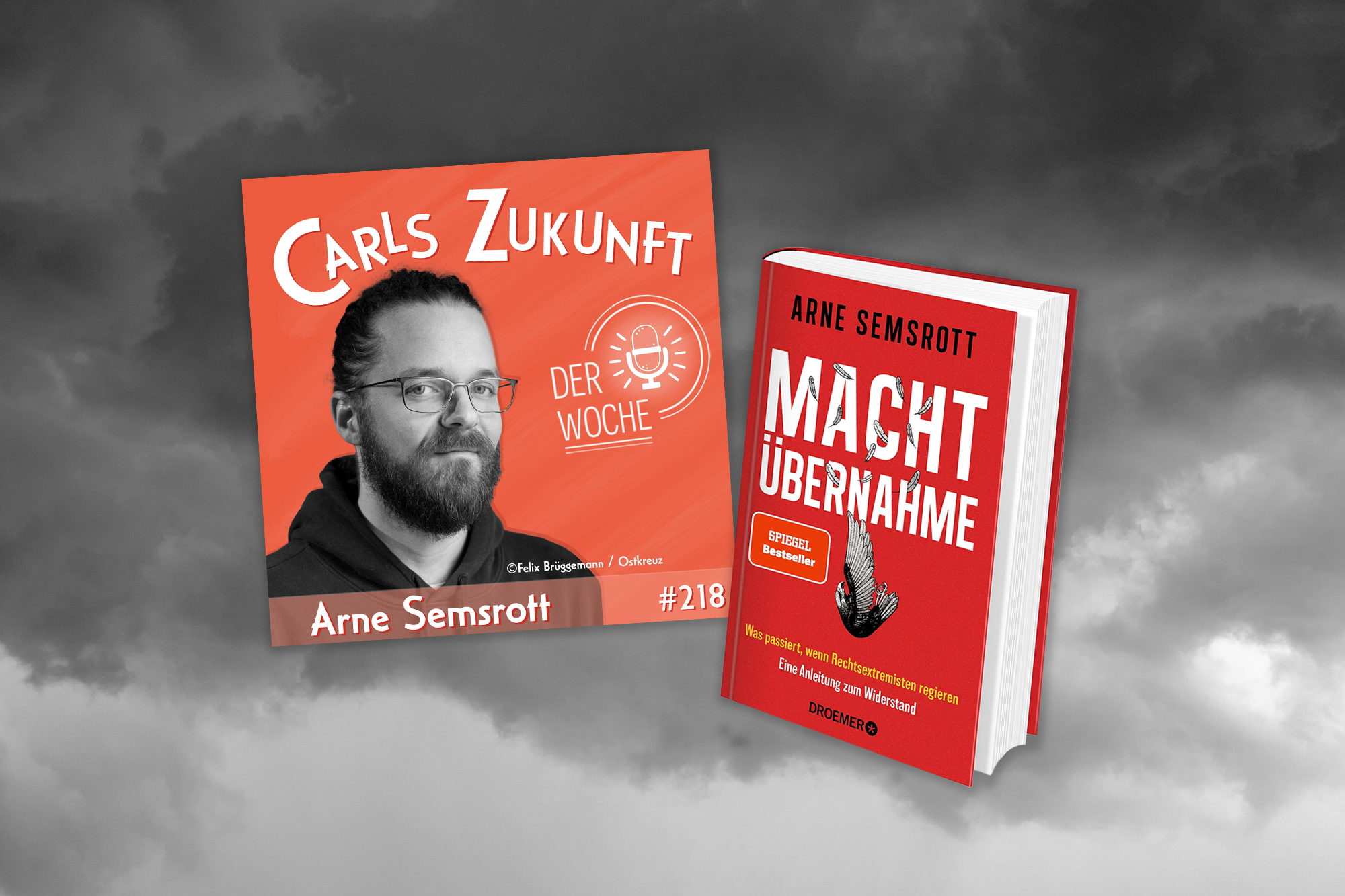 Ein wolkiger Hintergrund: Links ein rotes Quadrat mit einem Porträt von Arne Semsrott, rechts das Buch "Machtübernahme".